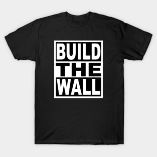 Build the Wall T-Shirt